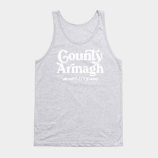 County Armagh / Original Humorous Retro Typography Design Tank Top